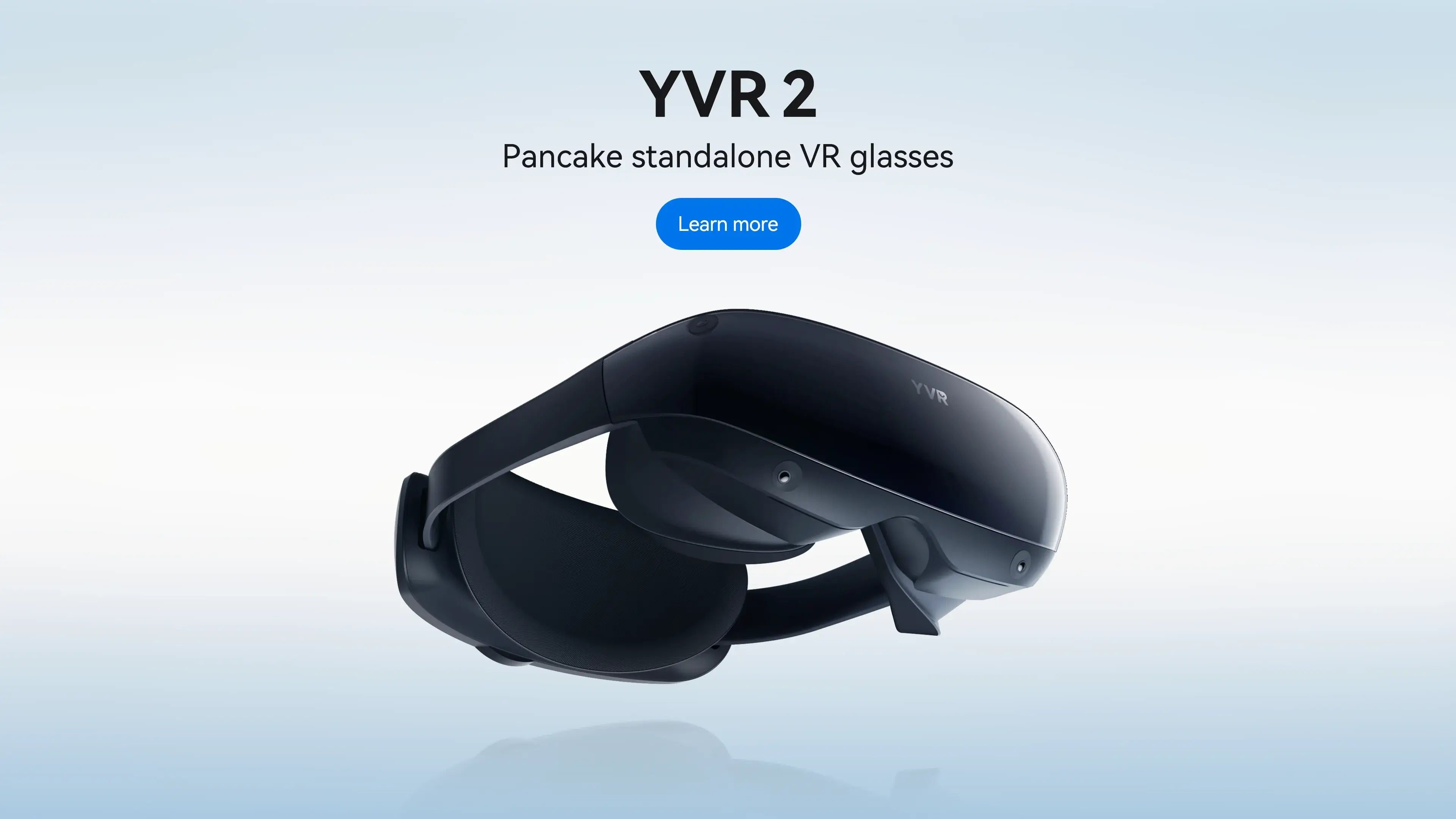 YVR 2 – Pancake standalone VR glasses